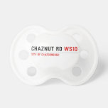 Chaznut rd  Pacifiers
