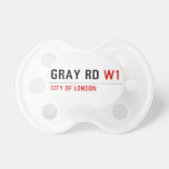 GRAY RD  Pacifiers