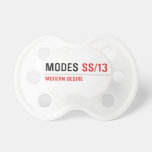 MODES  Pacifiers