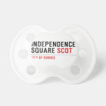 Independence Square  Pacifiers