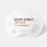 SHARP STREET   Pacifiers