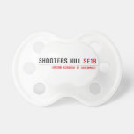 Shooters hill  Pacifiers