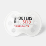 Shooters  Hill  Pacifiers