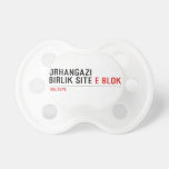 ORHANGAZI BIRLIK SITE  Pacifiers