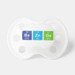 BaZnGa  Pacifiers