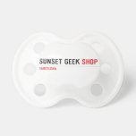 SUNSET GEEK  Pacifiers