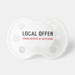 Local offer  Pacifiers