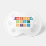 Karissa
 Love
 Oksa  Pacifiers