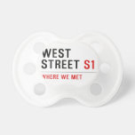 West Street  Pacifiers