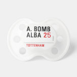 A. BOMB ALBA  Pacifiers