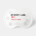 Memory Lane   Pacifiers