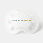 welcome to mrs holtes class  Pacifiers