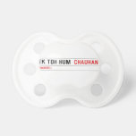 ek toh hum   Pacifiers
