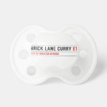 Brick Lane Curry  Pacifiers