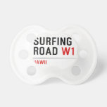 Surfing Road  Pacifiers