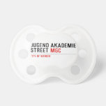 jugend akademie Street  Pacifiers