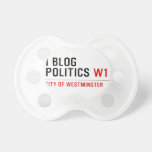 I Blog  Politics  Pacifiers