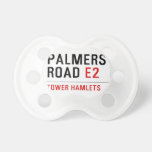 Palmers  rOAD  Pacifiers