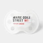 Marie Odile  Street  Pacifiers