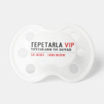 TEPETARLA  Pacifiers