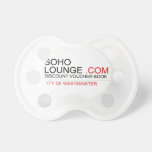 Soho Lounge  Pacifiers