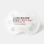 glenn walker street  Pacifiers
