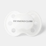 Richmond close  Pacifiers