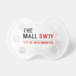 THE MALL  Pacifiers