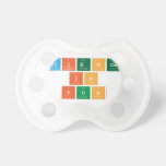Science
 is
 fun  Pacifiers
