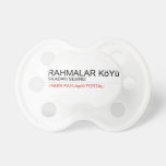 Rahmalar Köyü  Pacifiers