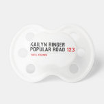 Kailyn ringer Popular road  Pacifiers