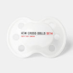 NEW CROSS DOLLS  Pacifiers