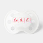 Esme  Pacifiers