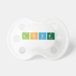 love  Pacifiers