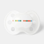 I Love Fitria  Pacifiers