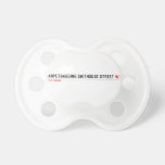 Carpetbagging Shithouse street  Pacifiers