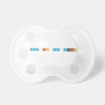 Uya is my dearl  Pacifiers