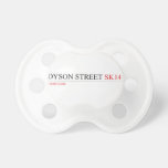 Dyson Street  Pacifiers