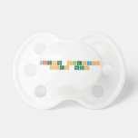 Science Selection 
 Open House  Pacifiers