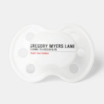 Gregory Myers Lane  Pacifiers