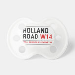Holland Road  Pacifiers