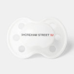 SHOREHAM STREET  Pacifiers