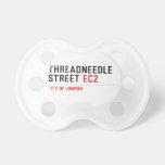 Threadneedle   street  Pacifiers