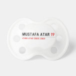 MUSTAFA ATAR  Pacifiers
