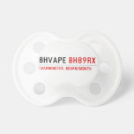 BHVape  Pacifiers