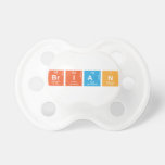 Brian  Pacifiers