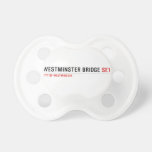 Westminster Bridge  Pacifiers