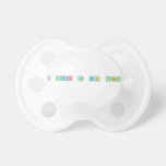 Si veo a tu mama  Pacifiers