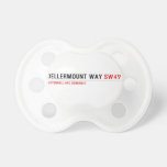 Dellermount way  Pacifiers