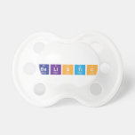 
 balistic  Pacifiers